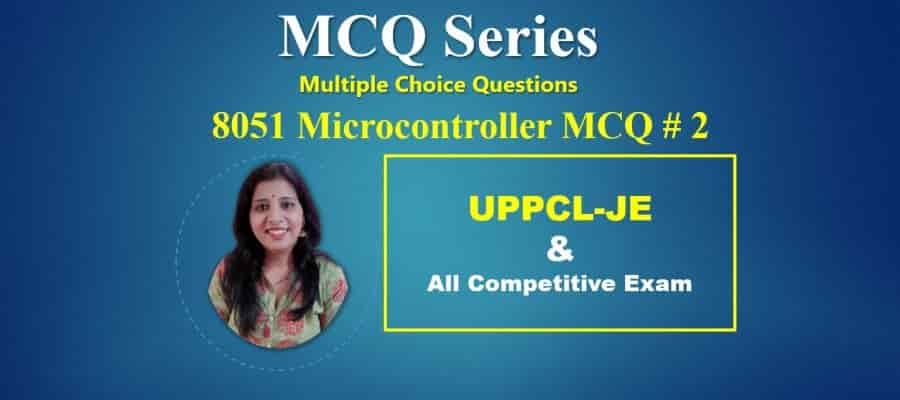 8051 Microcontroller MCQ # 2